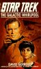 [Star Trek: TOS 01] • [Bantam Novels 14] • Bantam Novels - 014 - the Galactic Whirlpool